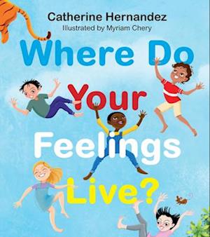 Where Do Your Feelings Live?