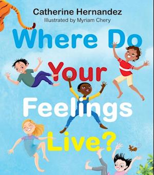 Where Do Your Feelings Live?