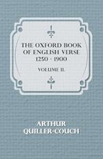 The Oxford Book of English Verse 1250 - 1900 - Volume II.