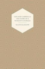 Life and Gabriella - The Story of a Woman's Courage