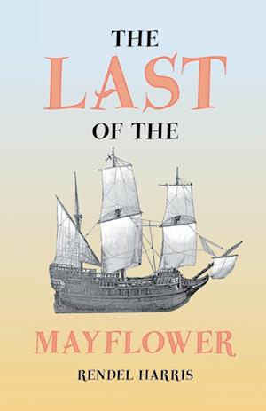 The Last Of The Mayflower