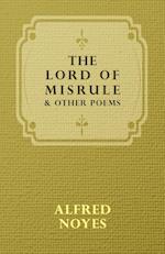 The Lord of Misrule, and Other Poems