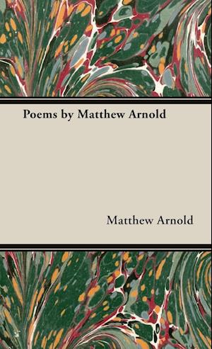 Poems by Matthew Arnold