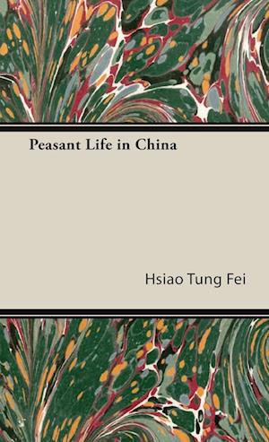 Peasant Life in China