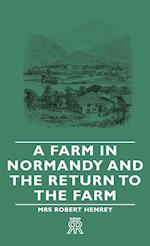 A Farm in Normandy and the Return to the Farm