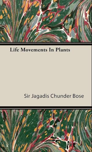 Life Movements in Plants