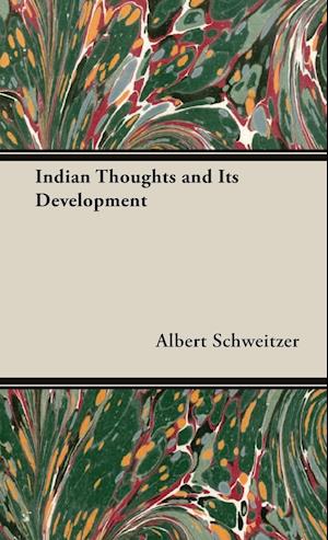 Indian Thoughts and Its Development