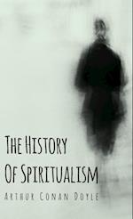 The History of Spiritualism