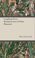 Laughing Torso - Reminiscences of Nina Hamnett