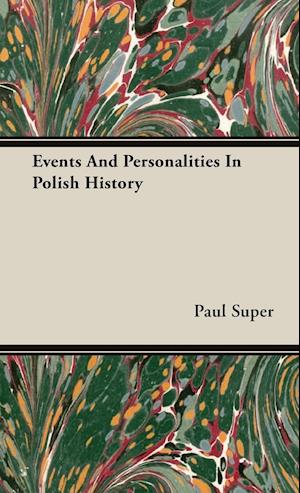 Events And Personalities In Polish History