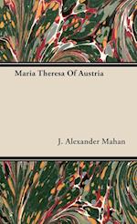 Maria Theresa Of Austria