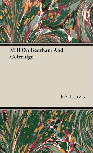 Mill On Bentham And Coleridge