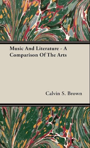 Music And Literature - A Comparison Of The Arts