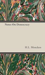 Notes On Democracy