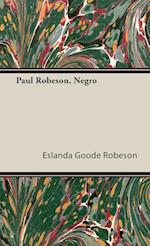 Paul Robeson, Negro