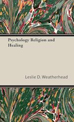 Psychology Religion And Healing
