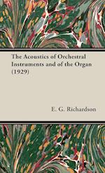 The Acoustics of Orchestral Instruments and of the Organ (1929)