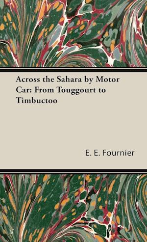 Across the Sahara by Motor Car