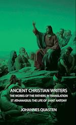 Ancient Christian Writers - The Works of the Fathers in Translation - St Athanasius