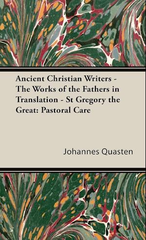 Ancient Christian Writers - The Works of the Fathers in Translation - St Gregory the Great