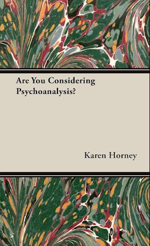 Are You Considering Psychoanalysis?