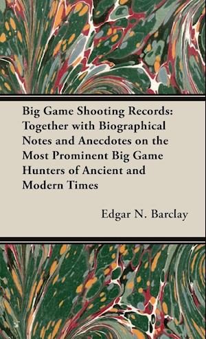 Big Game Shooting Records