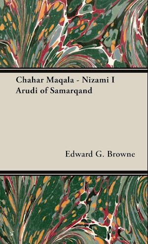 Chahar Maqala - Nizami I Arudi of Samarqand