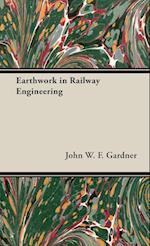 Earthwork in Railway Engineering