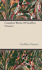 Complete Works Of Geoffrey Chaucer