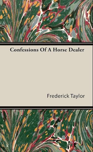 Confessions Of A Horse Dealer