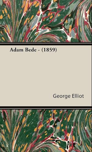 Adam Bede - (1859)