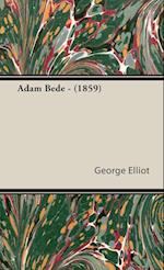 Adam Bede - (1859)