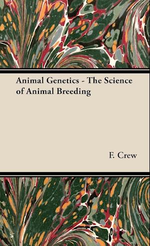 Animal Genetics - The Science of Animal Breeding