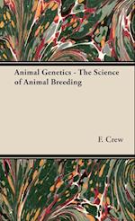 Animal Genetics - The Science of Animal Breeding