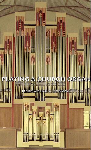 Playing a Church Organ