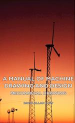 A Manual of Machine Drawing and Design - Mechanical Drawing