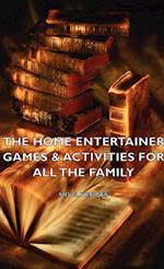 The Home Entertainer - Games & Activities for All the Family