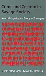 Crime and Custom in Savage Society;An Anthropological Study of Savagery