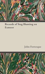 Records of Stag Hunting on Exmoor