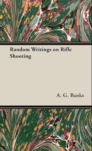 Random Writings on Rifle Shooting