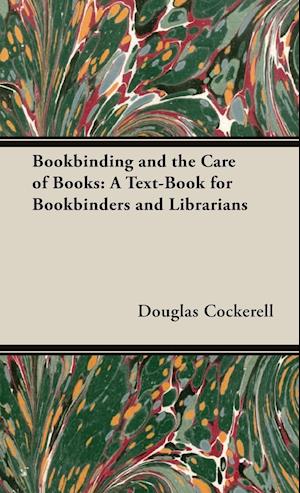 Bookbinding and the Care of Books