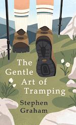 The Gentle Art of Tramping