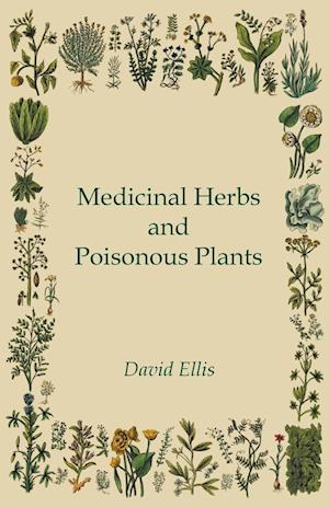 Medicinal Herbs and Poisonous Plants