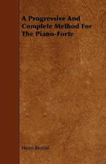 A Progressive and Complete Method for the Piano-Forte