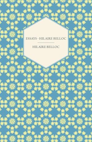 Essays - Hilaire Belloc