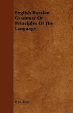 English Russian Grammar Or Principles Of The Language