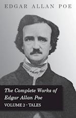 The Complete Works Of Edgar Allan Poe - Volume 2 - Tales