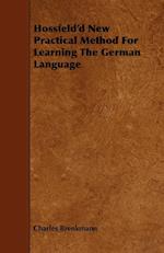 Hossfeld'd New Practical Method For Learning The German Language