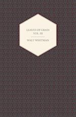 Leaves of Grass - Volume III