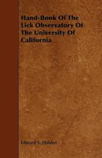 Hand-Book Of The Lick Observatory Of The University Of California